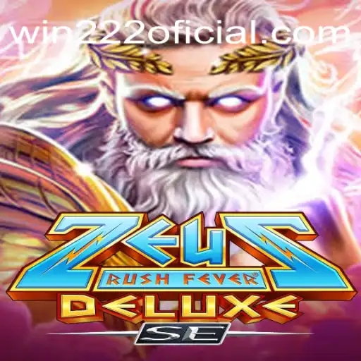 Descubra o Mundo Empolgante de ZeusRushFeverDeluxeSE: Regras e Estratégias para Vencer com a Palavra-Chave Secreta 'win222'